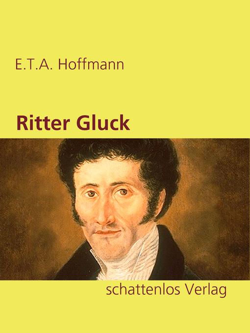 Title details for Ritter Gluck by E.T.A. Hoffmann - Available